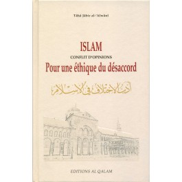 Islam, conflit d’opinions, pour une éthique du désaccord