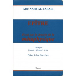 Epître - Essai sur le dessein de la métaphysique (Français - arabe - allemand)