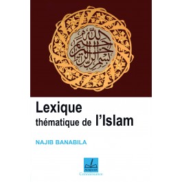 Lexique thématique de l’Islam