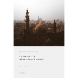 Le Projet de renaissance arabe