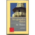 Les grandes dates de l'Islam