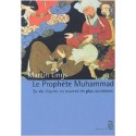 Le Prophète Muhammad, sa vie d'après les sources les plus anciennes