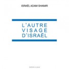 L'autre visage d'Israël