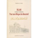 Islam, conflit d’opinions, pour une éthique du désaccord