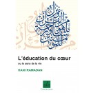 L'éducation du Coeur ou le sens de la vie