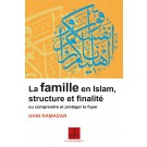 La famille en Islam, structure et finalité