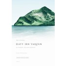 Hayy Ibn Yaqzan - Le Vivant, fils de l’Éveillé