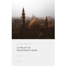 Le Projet de renaissance arabe